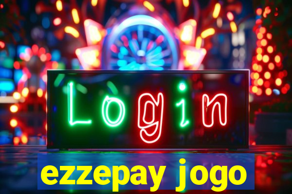 ezzepay jogo